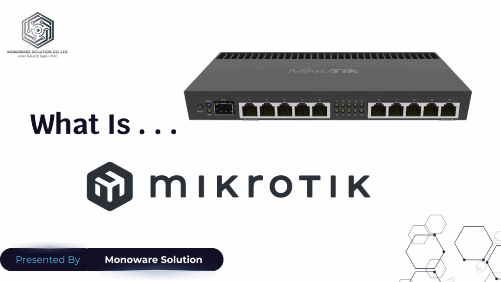 What is MikroTik